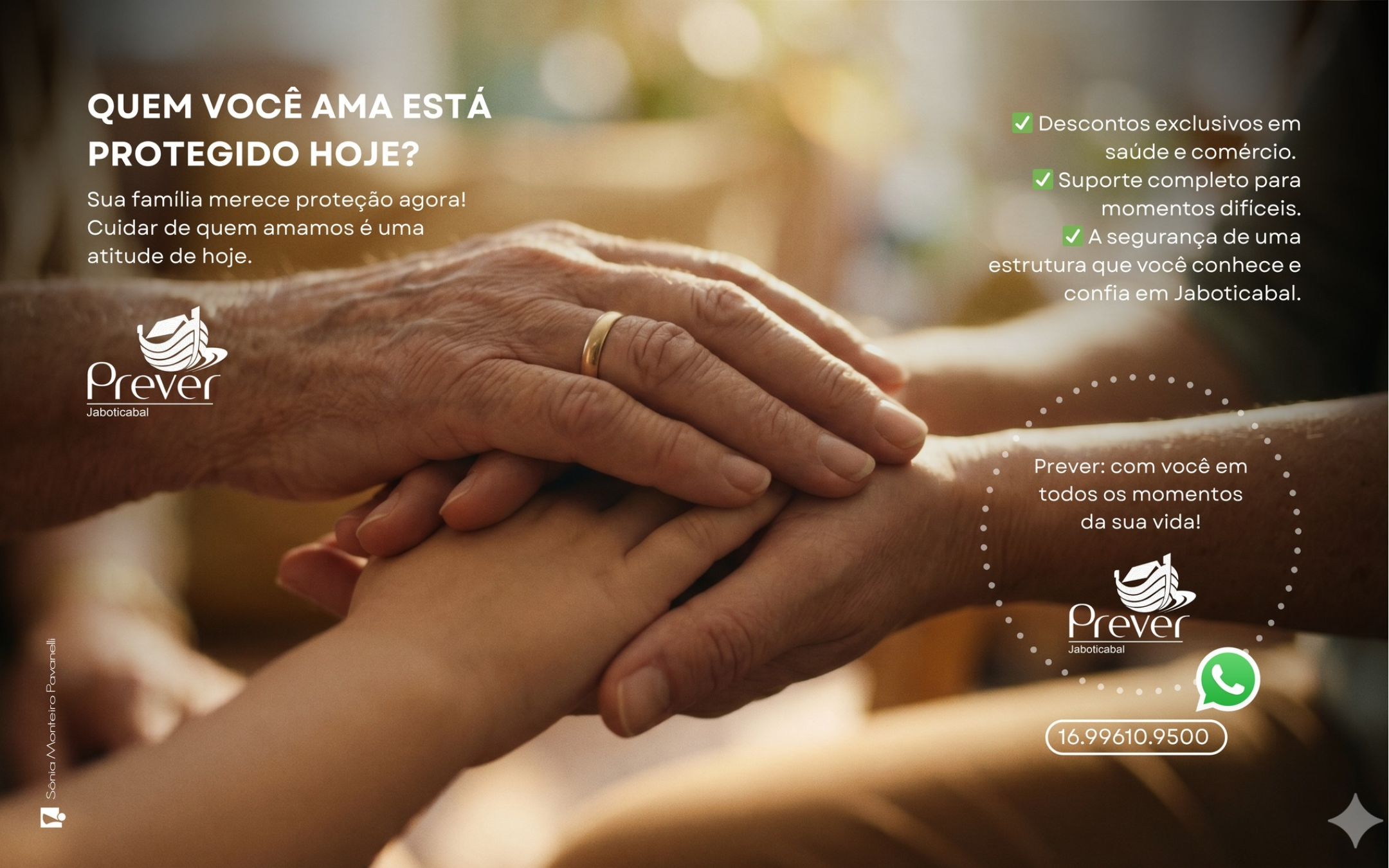 Quem você ama está protegido hoje?