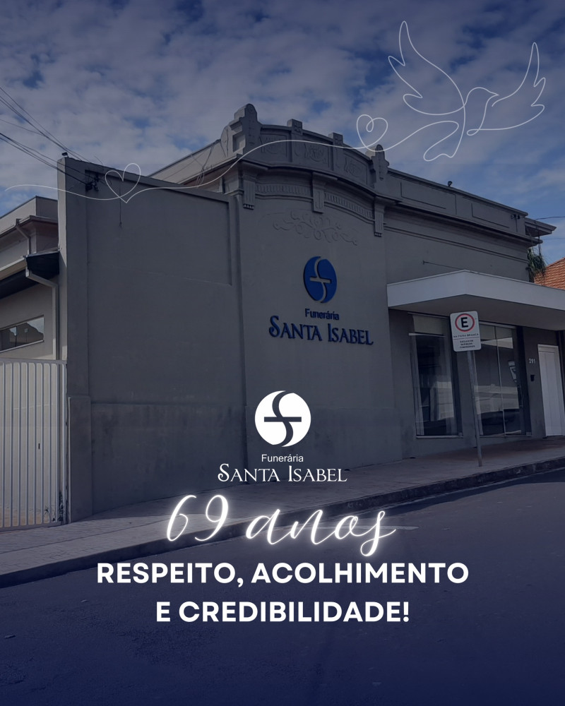 Funerária Santa Isabel - 69 anos!